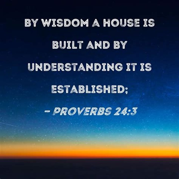 By wisdom a house?