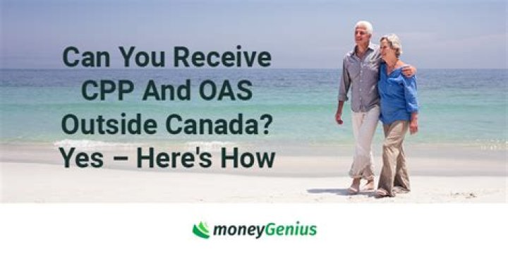 Can i receive oas outside of canada?