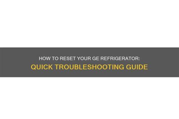Does a ge refrigerator have a reset button?