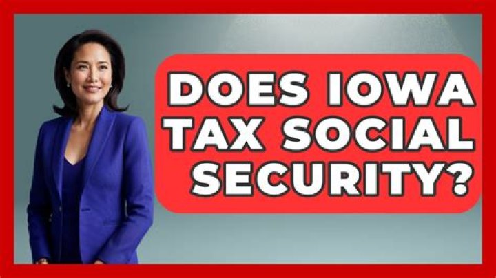 Does iowa tax social security?
