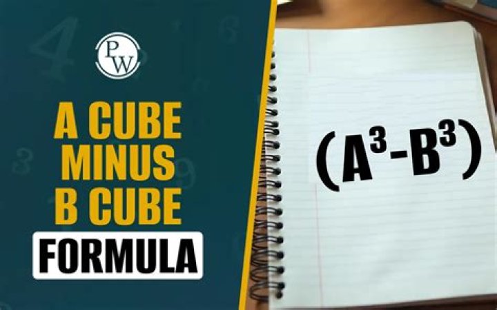 For a cube minus b cube?