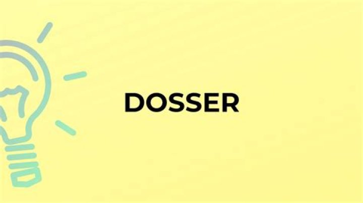 Is dosser a word?
