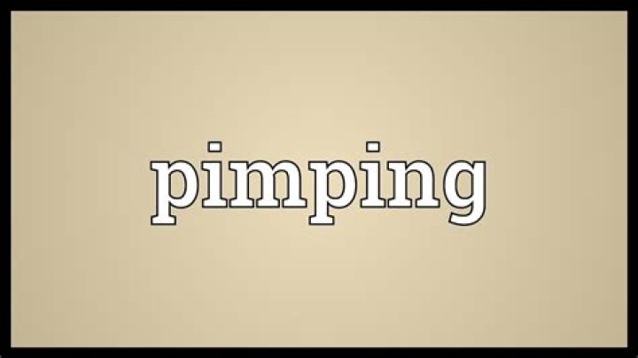 What is pimping mean?