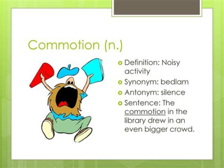 What is the synonym of commotion?
