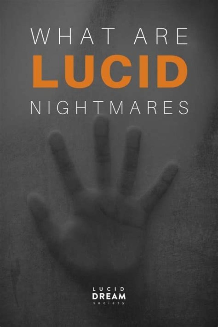 Whats a lucid nightmare?