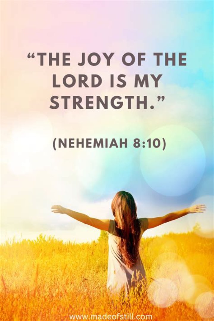 Where is the verse the joy of the lord is my strength?