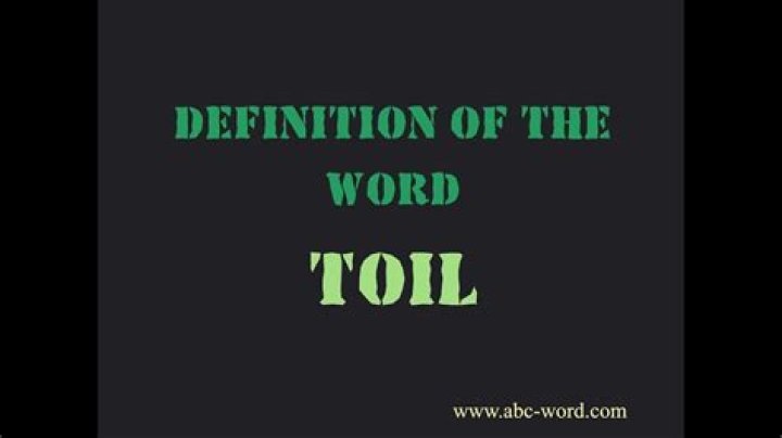 Where is the word toil from?