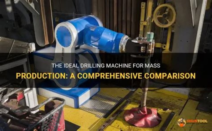 Which drilling machine is used in mass production?