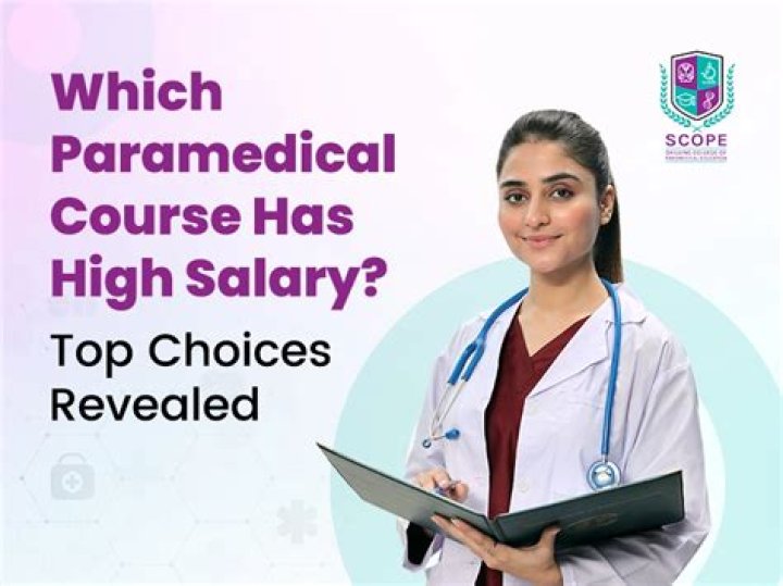 Which paramedical course has highest salary?