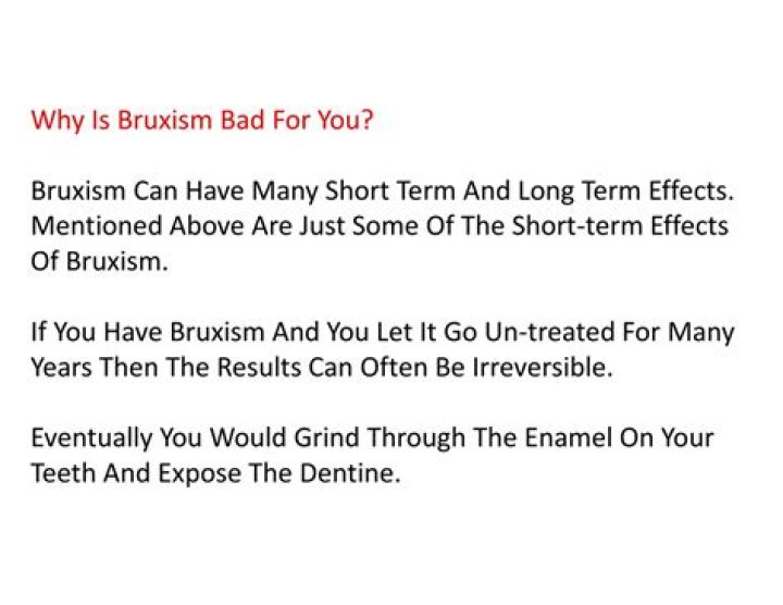 Why is bruxism bad?