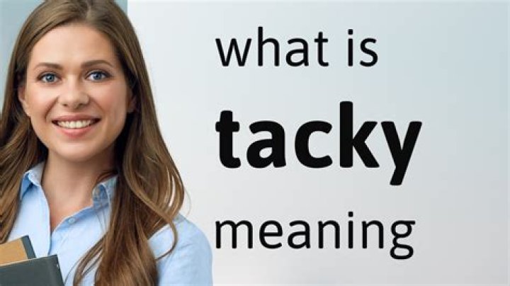 Why is tacky an insult?