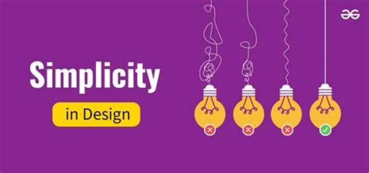 Why simplicity is best?