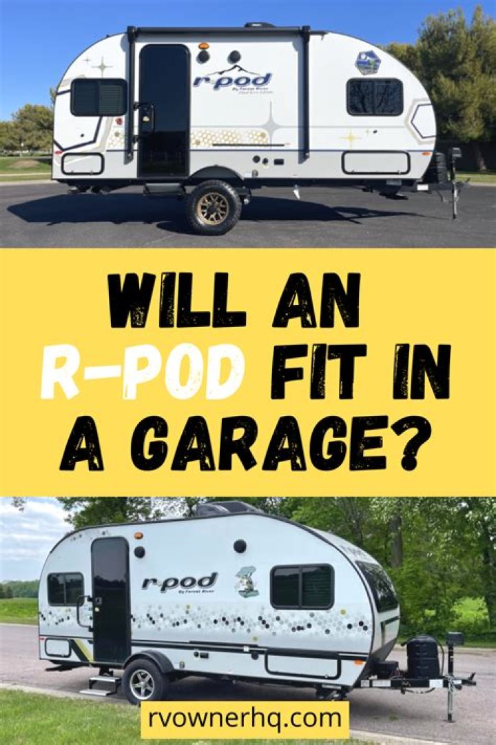 Will r pod fit in garage?